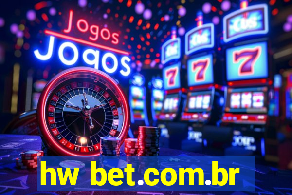 hw bet.com.br